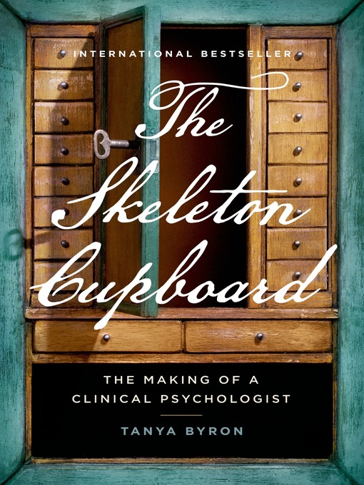 Title details for The Skeleton Cupboard by Tanya Byron - Wait list
